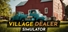 Village Dealer Simulator Achievements