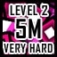 Level 2 - Very Hard - 5 Million Points