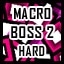 Macro - Hard - Rush Boss Level 2
