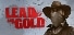 Lead and Gold - Gangs of the Wild West