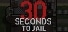 30 Seconds To Jail