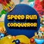 Speed Run Conqueror