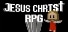 Jesus Christ RPG Trilogy