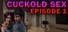 Cuckold Sex - Episode 1 Achievements