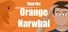 Find the Orange Narwhal Achievements